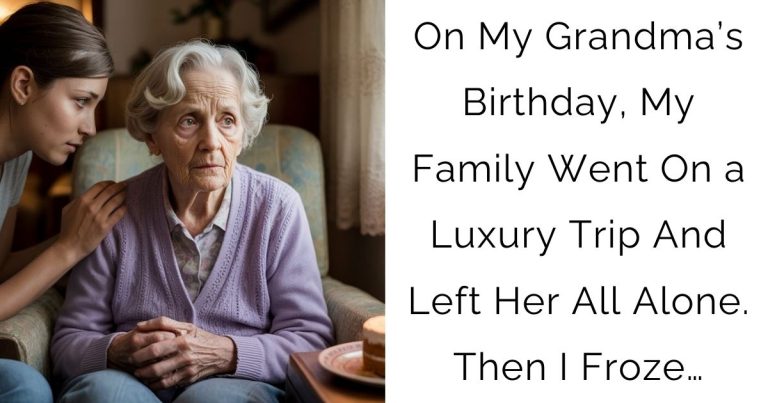 On My Grandma’s Birthday, My Family Went On a Luxury Trip And Left Her All Alone. Then I Froze…