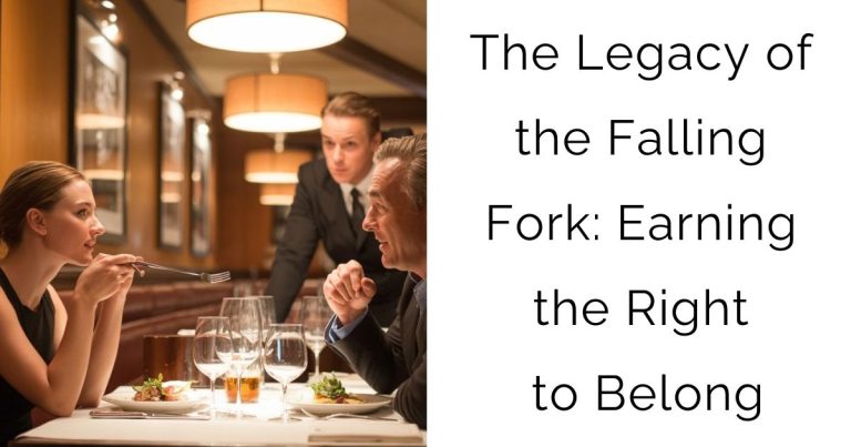The Legacy of the Falling Fork: Earning the Right to Belong