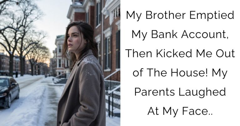 My Brother Emptied My Bank Account, Then Kicked Me Out of The House! My Parents Laughed At My Face..