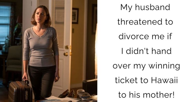 My husband threatened to divorce me if I didn’t hand over my winning ticket to Hawaii to his mother!