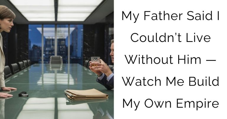 My Father Said I Couldn’t Live Without Him — Watch Me Build My Own Empire
