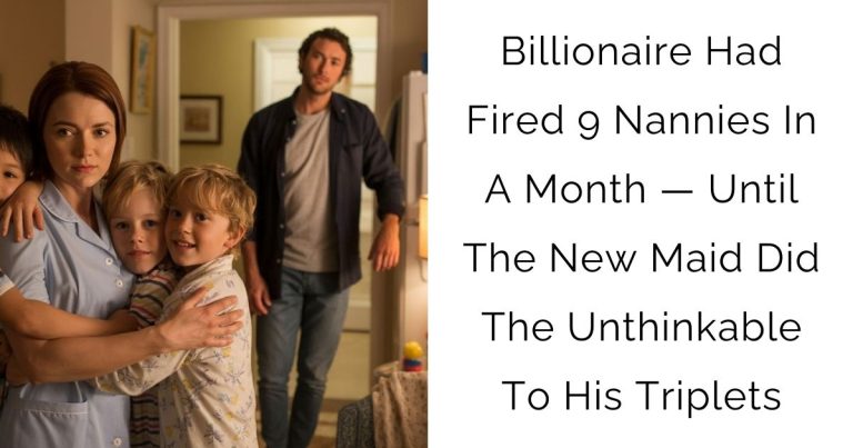 Billionaire Had Fired 9 Nannies In A Month — Until The New Maid Did The Unthinkable To His Triplets