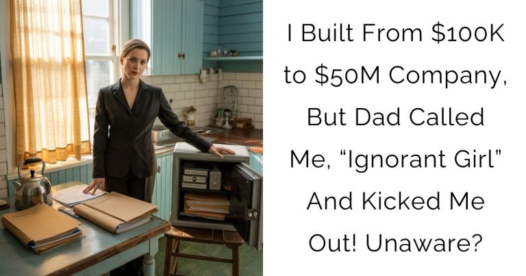 I Built From $100K to $50M Company, But Dad Called Me, “Ignorant Girl” And Kicked Me Out! Unaware?