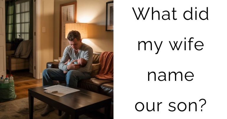 What did my wife name our son?