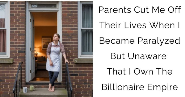 Parents Cut Me Off Their Lives When I Became Paralyzed But Unaware That I Own The Billionaire Empire