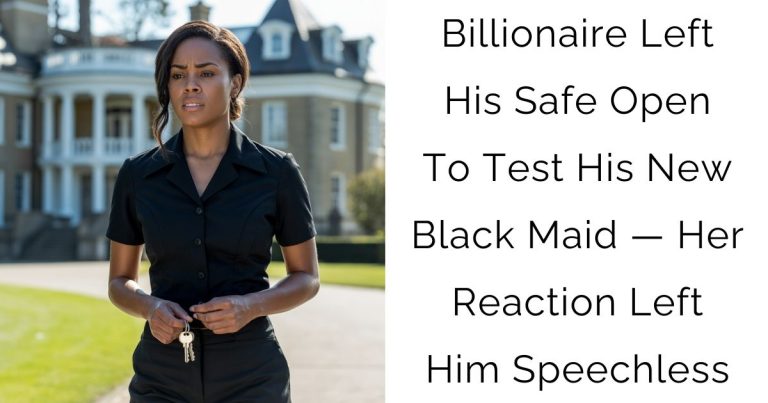 Billionaire Left His Safe Open To Test His New Black Maid — Her Reaction Left Him Speechless