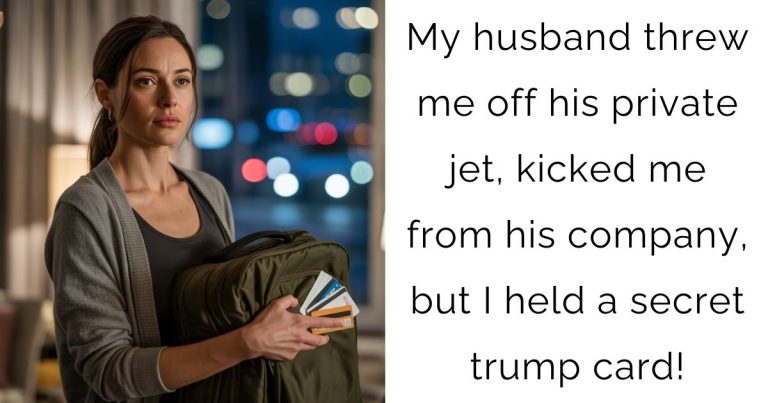 My husband threw me off his private jet, kicked me from his company, but I held a secret trump card!