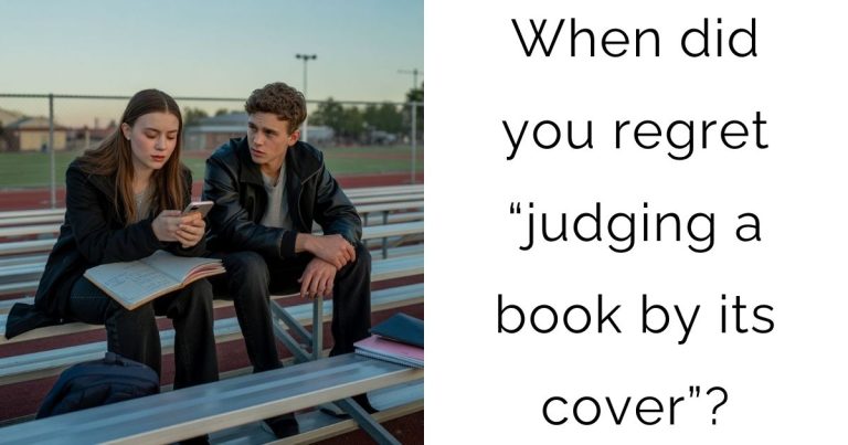 When did you regret “judging a book by its cover”?