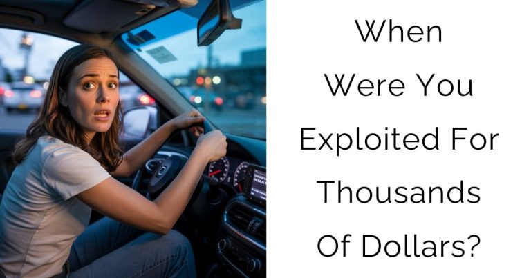 When Were You Exploited For Thousands Of Dollars?