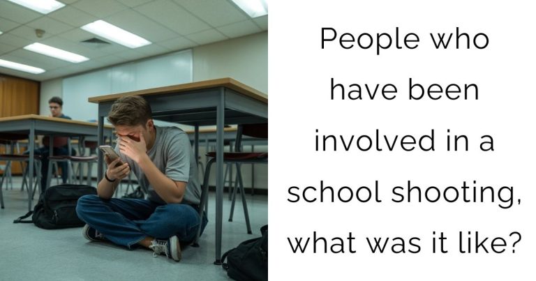 People who have been involved in a school shooting, what was it like?