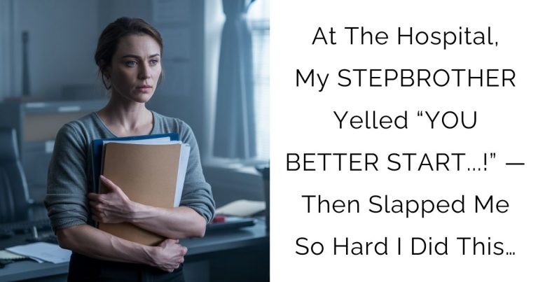 At The Hospital, My STEPBROTHER Yelled “YOU BETTER START…!” — Then Slapped Me So Hard I Did This…
