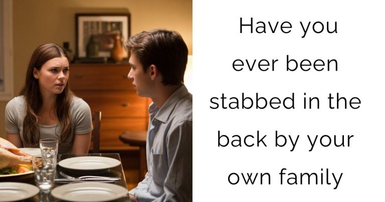Have you ever been stabbed in the back by your own family