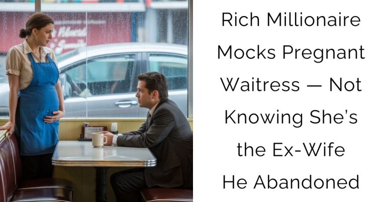 Rich Millionaire Mocks Pregnant Waitress — Not Knowing She’s the Ex-Wife He Abandoned