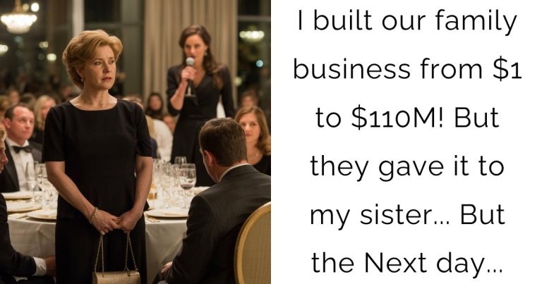 I built our family business from $1 to $110M! But they gave it to my sister… But the Next day…