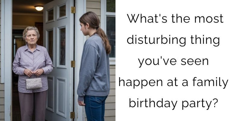 What’s the most disturbing thing you’ve seen happen at a family birthday party?