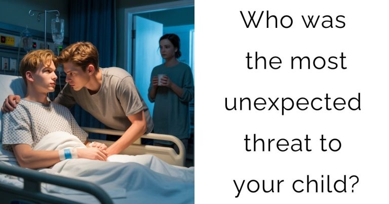 Who was the most unexpected threat to your child?