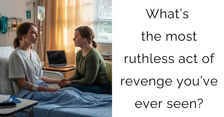 What’s the most ruthless act of revenge you’ve ever seen?