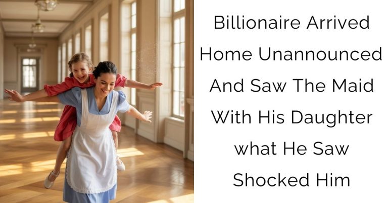 Billionaire Arrived Home Unannounced And Saw The Maid With His Daughter—what He Saw Shocked Him