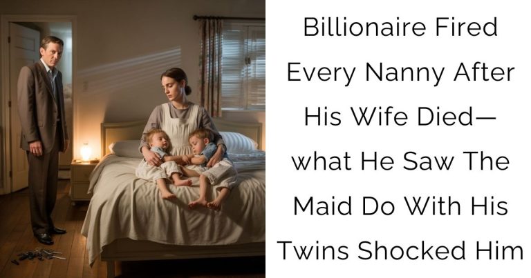 Billionaire Fired Every Nanny After His Wife Died—what He Saw The Maid Do With His Twins Shocked Him