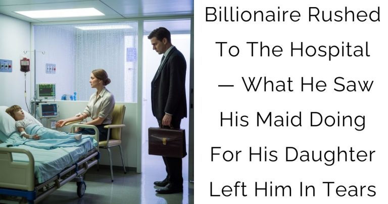 Billionaire Rushed To The Hospital — What He Saw His Maid Doing For His Daughter Left Him In Tears