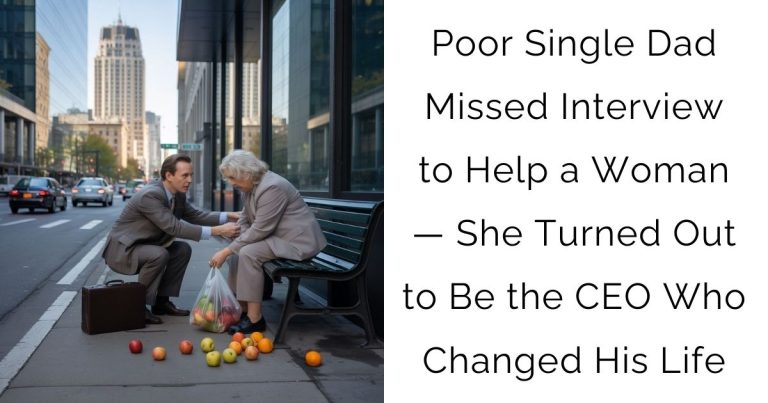 Poor Single Dad Missed Interview to Help a Woman — She Turned Out to Be the CEO Who Changed His Life