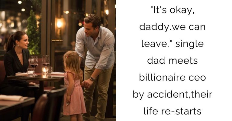 “It’s okay, daddy.we can leave.” – single dad meets billionaire ceo by accident,their life re-starts