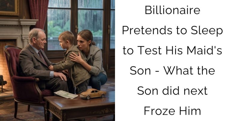 Billionaire Pretends to Sleep to Test His Maid’s Son – What the Son did next Froze Him