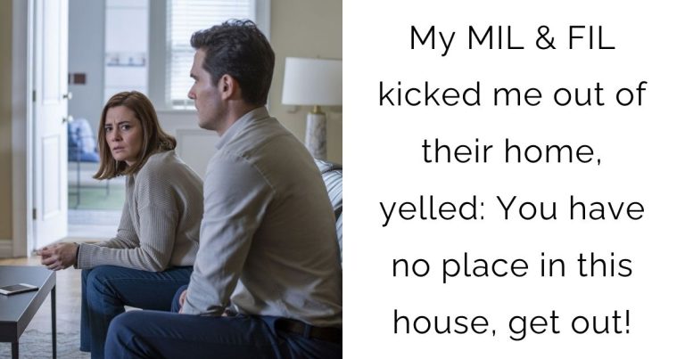 My MIL & FIL kicked me out of their home, yelled: You have no place in this house, get out!