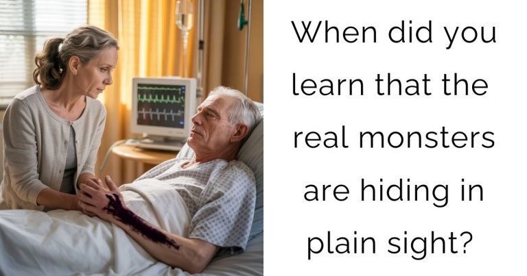When did you learn that the real monsters are hiding in plain sight?