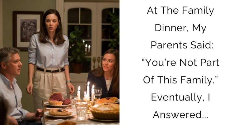 At The Family Dinner, My Parents Said: “You’re Not Part Of This Family.” Eventually, I Answered…