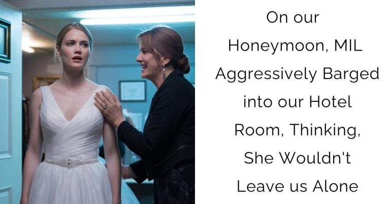 On our Honeymoon, MIL Aggressively Barged into our Hotel Room, Thinking, She Wouldn’t Leave us Alone
