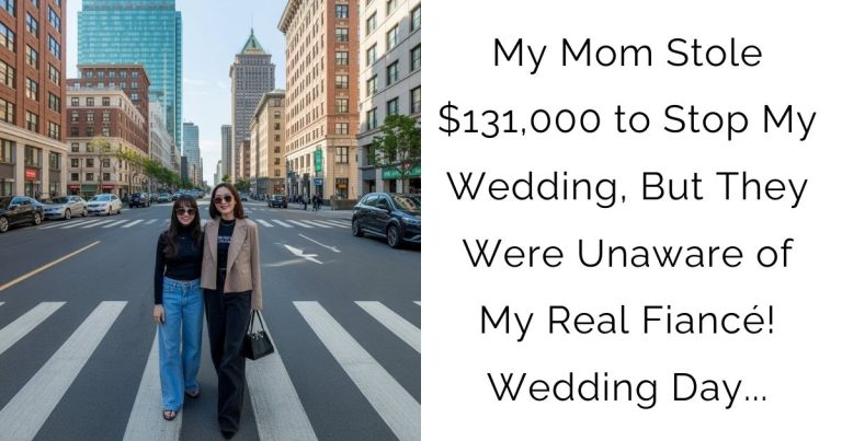 My Mom Stole $131,000 to Stop My Wedding, But They Were Unaware of My Real Fiancé! Wedding Day…