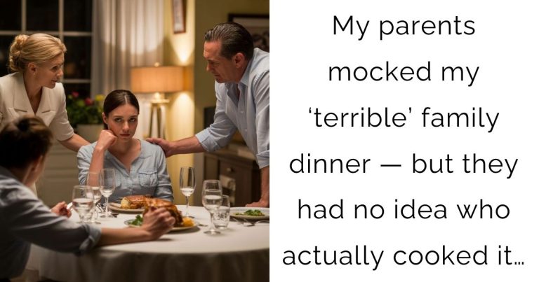 My parents mocked my ‘terrible’ family dinner — but they had no idea who actually cooked it…