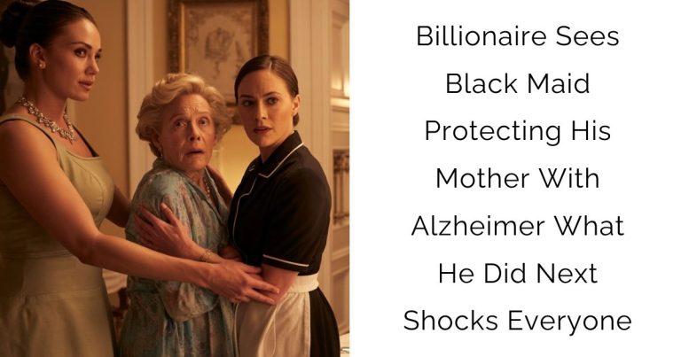 Billionaire Sees Black Maid Protecting His Mother With Alzheimer What He Did Next Shocks Everyone