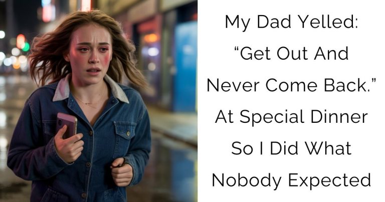 My Dad Yelled: “Get Out And Never Come Back.” At Special Dinner So I Did What Nobody Expected