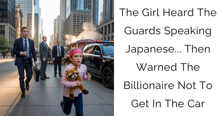 The Girl Heard The Guards Speaking Japanese… Then Warned The Billionaire Not To Get In The Car