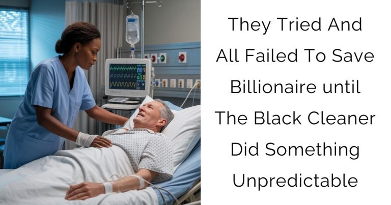 They Tried And All Failed To Save Billionaire until The Black Cleaner Did Something Unpredictable