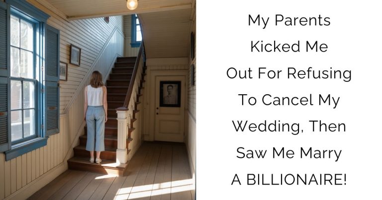 My Parents Kicked Me Out For Refusing To Cancel My Wedding, Then Saw Me Marry A BILLIONAIRE!