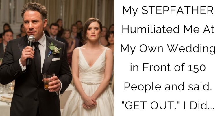My STEPFATHER Humiliated Me At My Own Wedding in Front of 150 People and said, “GET OUT.” I Did…