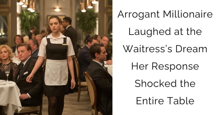 Arrogant Millionaire Laughed at the Waitress’s Dream Her Response Shocked the Entire Table
