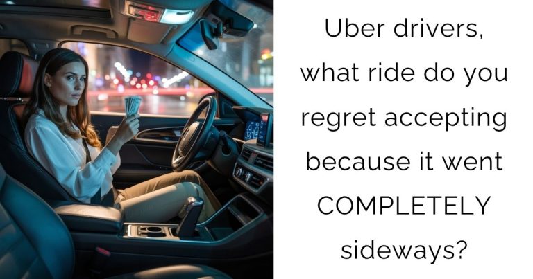 Uber drivers, what ride do you regret accepting because it went COMPLETELY sideways?