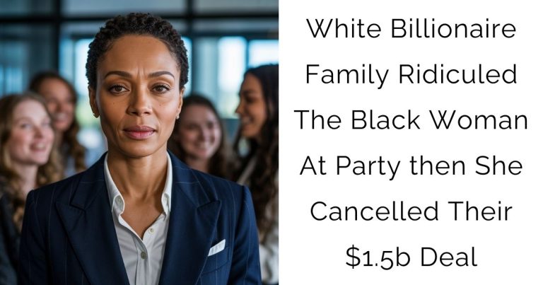 White Billionaire Family Ridiculed The Black Woman At Party then She Cancelled Their $1.5b Deal