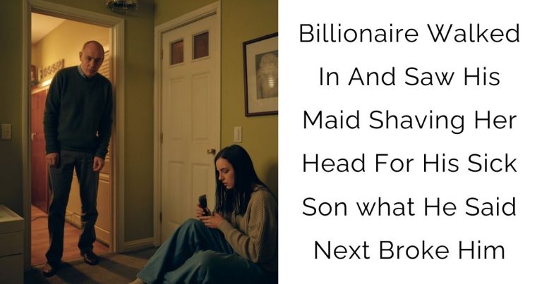 Billionaire Walked In And Saw His Maid Shaving Her Head For His Sick Son what He Said Next Broke Him