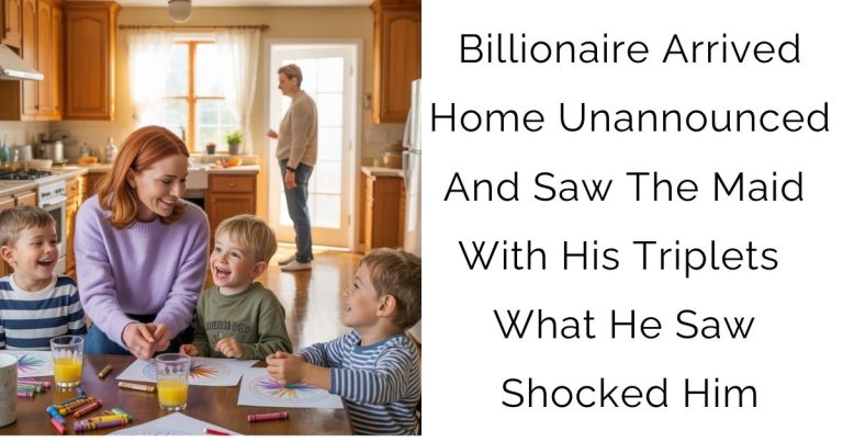Billionaire Arrived Home Unannounced And Saw The Maid With His Triplets — What He Saw Shocked Him