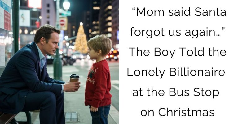 “Mom said Santa forgot us again…”—The Boy Told the Lonely Billionaire at the Bus Stop on Christmas…
