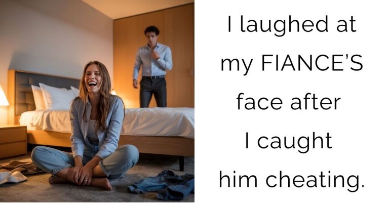 I laughed at my FIANCE’S face after I caught him cheating.