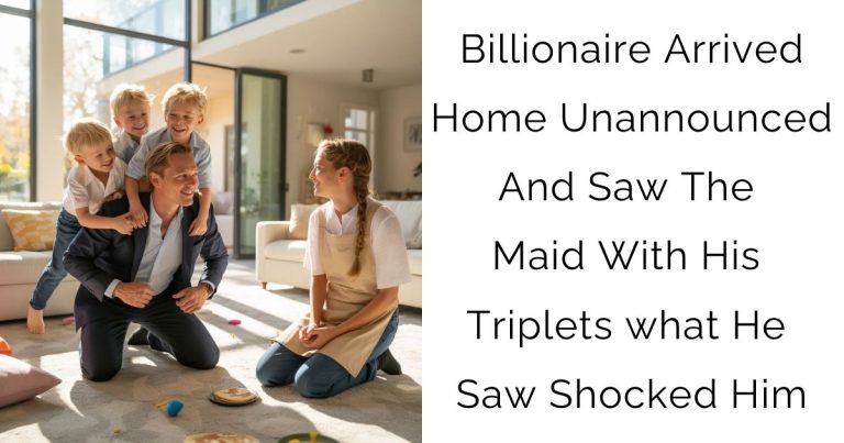 Billionaire Arrived Home Unannounced And Saw The Maid With His Triplets—what He Saw Shocked Him