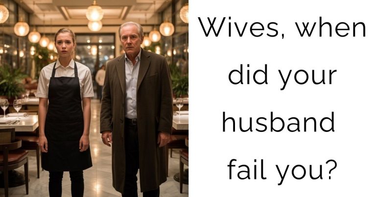 Wives, when did your husband fail you?
