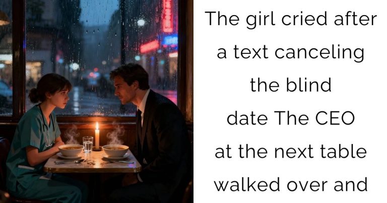 The girl cried after a text canceling the blind date — The CEO at the next table walked over and