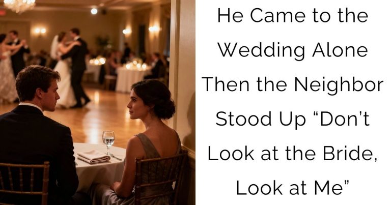 He Came to the Wedding Alone — Then the Neighbor Stood Up “Don’t Look at the Bride, Look at Me”
